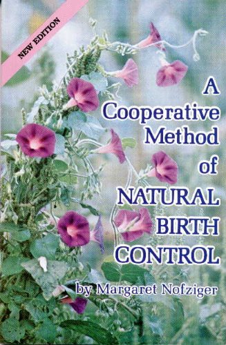 Imagen de archivo de A Cooperative Method of Natural Birth Control a la venta por Better World Books: West