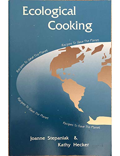 Beispielbild fr Ecological Cooking zum Verkauf von Better World Books