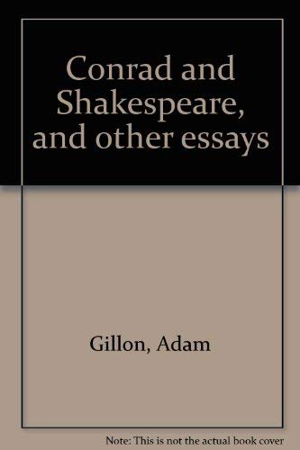 Imagen de archivo de Conrad and Shakespeare, and Other Essays a la venta por Murphy-Brookfield Books