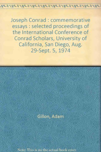 9780913994245: Joseph Conrad : commemorative essays : selected proceedings of the International Conference of Conrad Scholars, University of California, San Diego, Aug. 29-Sept. 5, 1974