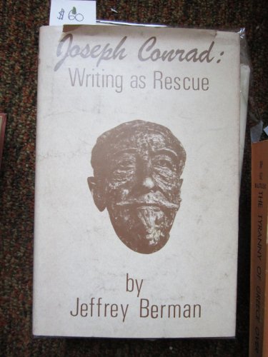 9780913994306: Joseph Conrad: Writing as rescue