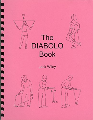 The Diabolo Book (9780913999233) by Wiley, Jack