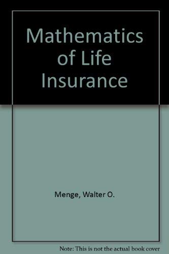 Imagen de archivo de The Mathematics of Life Insurance a la venta por ThriftBooks-Atlanta