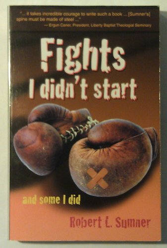 Stock image for Fights I Didn't Start and Some I Did for sale by HPB-Red