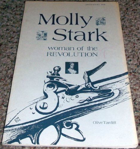 9780914016267: Molly Stark, Woman of the Revolution