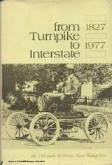 From turnpike to interstate, 1827-1977: The 150 years of Derry, New Hampshire