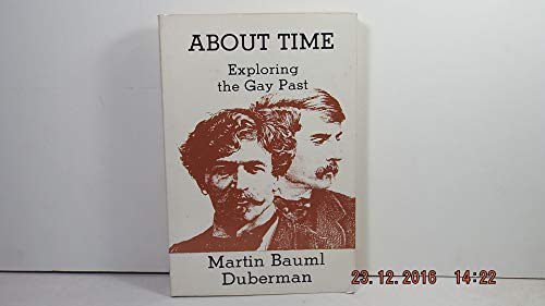 Imagen de archivo de About time: Exploring the gay past a la venta por Books From California