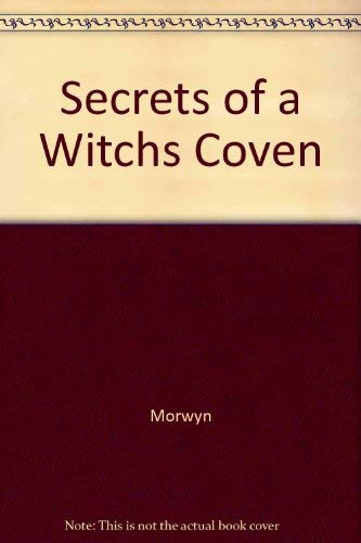 9780914018803: Secrets of a Witchs Coven