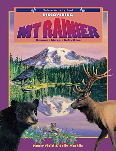 Stock image for Discovering Mt. Rainier: Nature Activity Book for sale by Lakeside Books