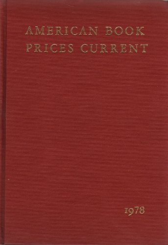 Stock image for American Book Prices Current, 1978 Volume 84: the Auction Season September, 1977- August, 1978 for sale by Acme Book Company