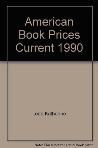 Stock image for American Book Prices Current 1990. Volume 96. for sale by Wittenborn Art Books