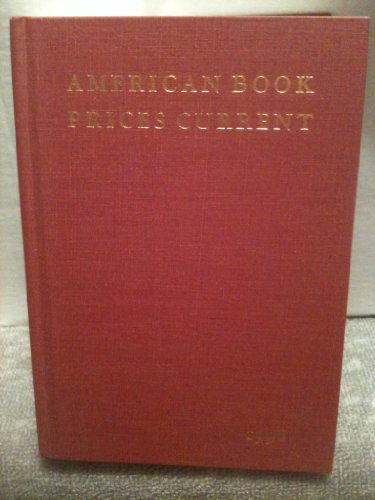 AMERICAN BOOK PRICES CURRENT, VOLUME 104 [THE AUCTION SEASON SEPTEMBER 1997-AUGUST 1998]