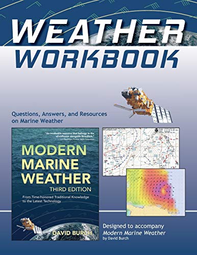 Beispielbild fr Weather Workbook: Questions, Answers, and Resources on Marine Weather zum Verkauf von AwesomeBooks