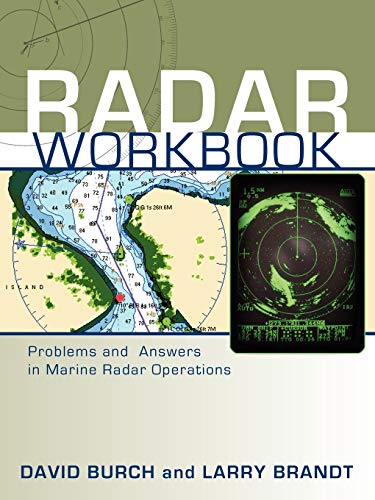 Stock image for Radar Workbook: Problems and Answers in Marine Radar Operations for sale by Goodwill of Colorado