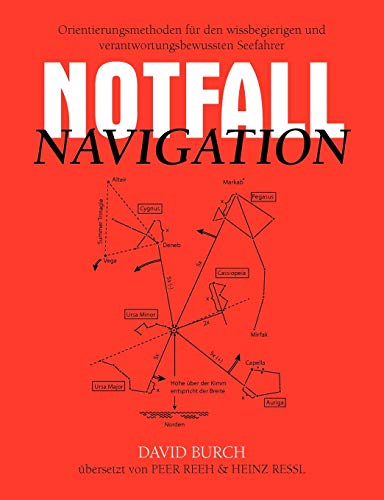 9780914025177: Notfall Navigation: Orientierungsmethoden fr den wissbegierigen und verantwortungsbewussten Seefahrer (German Edition)