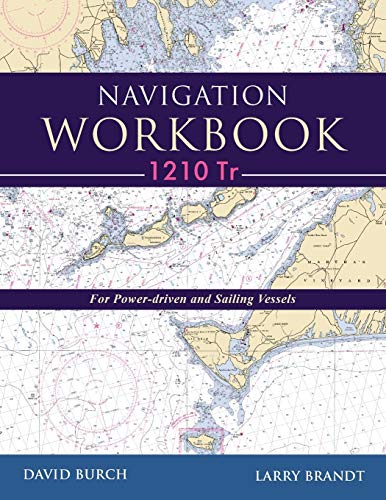 Stock image for Navigation Workbook 1210 Tr: For Power-Driven and Sailing Vessels for sale by GF Books, Inc.