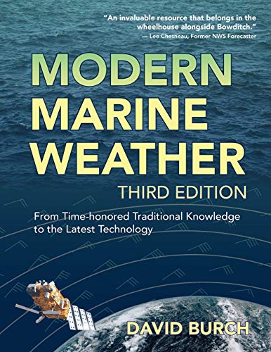 9780914025580: Modern Marine Weather: From Time-honored Traditional Knowledge to the Latest Technology