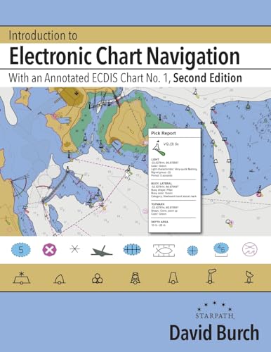 Beispielbild fr Introduction to Electronic Chart Navigation: With an Annotated ECDIS Chart No. 1 zum Verkauf von BooksRun
