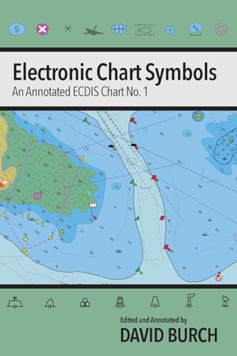 Imagen de archivo de Electronic Chart Symbols: An Annotated ECDIS Chart No. 1 a la venta por California Books