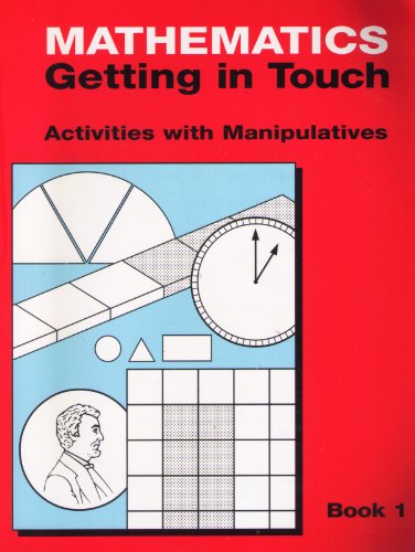 Stock image for Activities With Manipulatives (Mathematics: Getting in Touch, Book 1) for sale by Wonder Book
