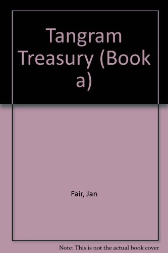Stock image for Tangram Treasury: Book A, Grades 1-4 for sale by ThriftBooks-Atlanta