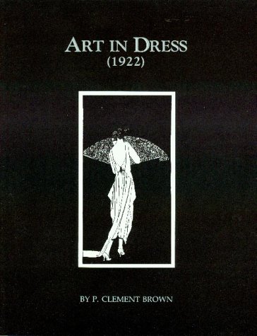 Beispielbild fr Art in Dress (1922) zum Verkauf von Royal Oak Bookshop