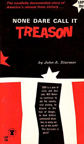 9780914053118: None dare call it treason,