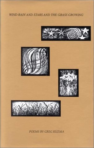 Wind Rain and Stars and the Grass Growing: Poems ****SIGNED****