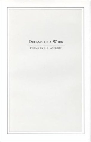 Dreams of a Work: Poems