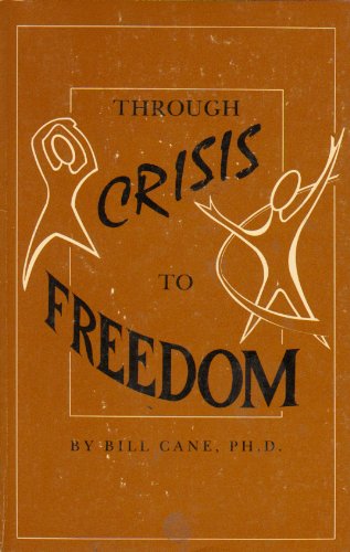 Stock image for Through Crisis to Freedom for sale by UHR Books