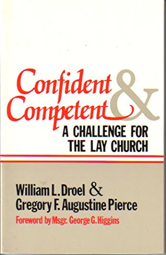 9780914070801: Confident and Competent: A Challenge for the Lay Church