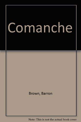 Beispielbild fr Comanche zum Verkauf von A Book By Its Cover