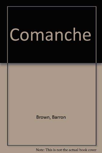 9780914074021: Comanche [Gebundene Ausgabe] by