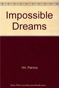 9780914086130: Impossible Dreams