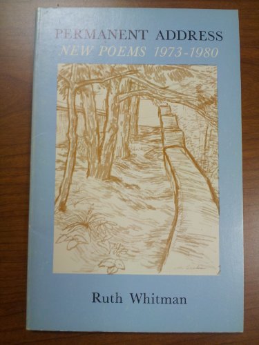 Stock image for Permanent Address: New Poems, 1973-1980 (Inscibred & Signed By Author) for sale by UHR Books