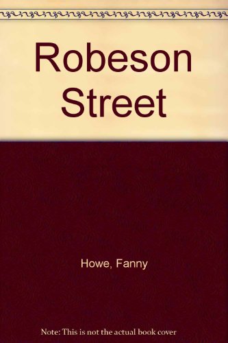 Robeson Street (9780914086581) by Howe, Fanny