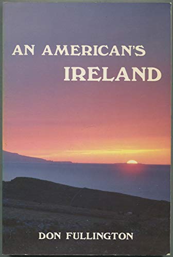 Beispielbild fr An American's Ireland zum Verkauf von Argosy Book Store, ABAA, ILAB