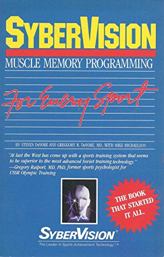Beispielbild fr Sybervision : Muscle Memory Programming for Every Sport zum Verkauf von Better World Books