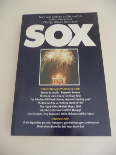 Stock image for Sox, from Lane and Fain to Zisk and Fisk for sale by GF Books, Inc.