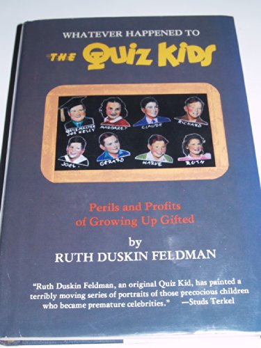 Imagen de archivo de Whatever Happened to the Quiz Kids? Perils and Profits of Growing Up Gifted a la venta por Ergodebooks