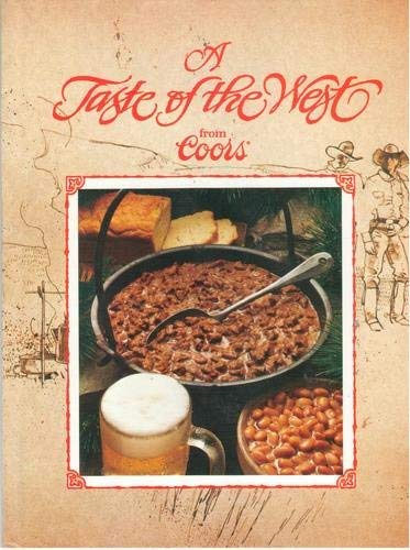 Stock image for A Taste of the West From Coors for sale by Lincbook