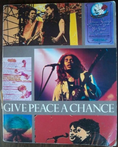 9780914091356: Give Peace a Chance: Music and the Struggle for Peace: A Catalog of the Exhibition at the Peace Museum, Chicago