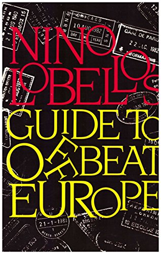 Imagen de archivo de Nino Lo Bello's Guide to Offbeat Europe a la venta por Wonder Book