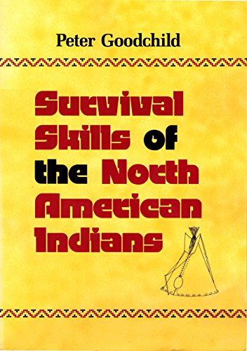 Beispielbild fr Survival Skills of the North American Indians zum Verkauf von HPB Inc.
