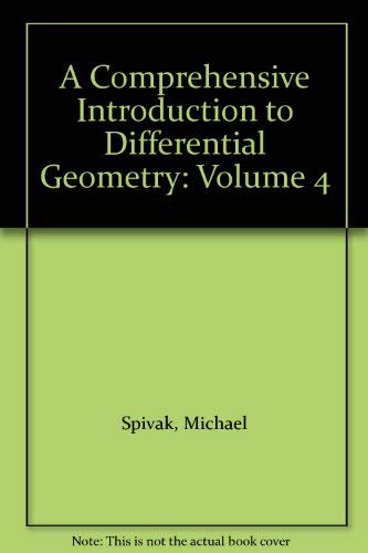 Stock image for A Comprehensive Introduction to Differential Geometry. Volume Four for sale by dsmbooks