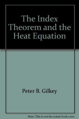 Stock image for The Index Theorem and the Heat Equation for sale by Anybook.com