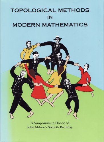 9780914098263: Topological Methods in Modern Mathematics: A Symposium in Honor of John Milnor's Sixtieth Birthday