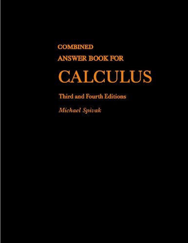 Stock image for Combined Answer Book For Calculus Third and Fourth Editions for sale by BooksRun