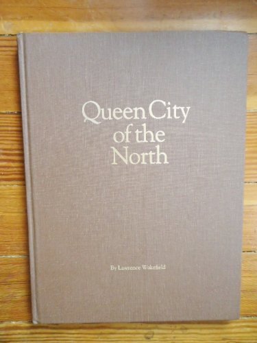 Beispielbild fr QUEEN CITY OF THE NORTH; AN ILLUSTRATED HISTORY OF TRAVERSE CITY FROM ITS BEGINNINGS TO 1980'S zum Verkauf von Artis Books & Antiques