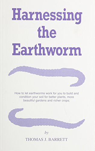 Imagen de archivo de Harnessing the Earthworm a la venta por BooksRun